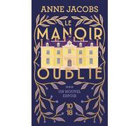 Le Manoir oublié - Tome 3 Un nouvel espoir (3)