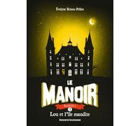 Le manoir saison 1, Tome 05: Lou et l'île maudite