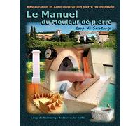 Le Manuel Du Mouleur de Pierre