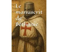 Le manuscrit de Bétnaie