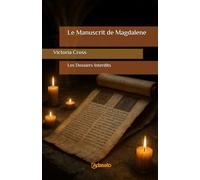 Le Manuscrit de Magdalene (Les dossiers interdits)
