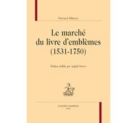 Le marché du livre d'emblèmes (1531-1750)