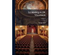 Le Marquis De Villemer