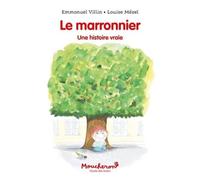 Le marronnier: Une histoire vraie