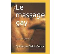 Le massage gay: massage bien-être , le bonheur gay