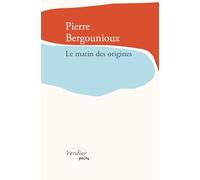 Le matin des origines