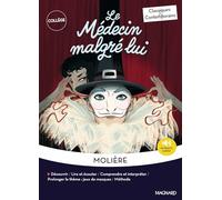 Le Médecin malgré lui - Classiques et Contemporains
