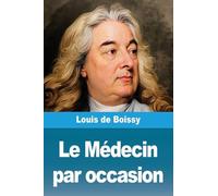 Le Médecin par occasion