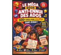 Le Méga Book Anti-Ennui des Ados: Plus de 300 quiz, défis, énigmes, mots mêlés, tests de personnalité, jeux et activités fun pour les ados de 14 à 18 ans - Même sans téléphone !