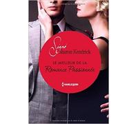 Le meilleur de la Romance Passionnée: Signé Sharon Kendrick de Sharon Kendrick ( 1 juin 2015 )