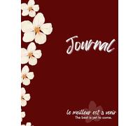 Le Meilleur Est À Venir - Maroon Dream Journal: Versatile Aesthetic Planner for Dreams, Doodles & Reflections!