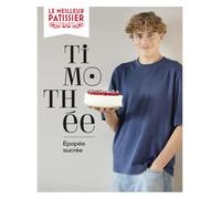 Le meilleur pâtissier, saison 13: Epoque sucrée