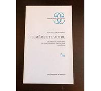 Le même et l'autre: Quarante-cinq ans de philosophie française (1933-1978)