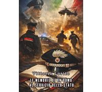 Le memorie di un uomo al servizio dello Stato