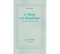 Le Mérite et la République: Essai sur la société des émules