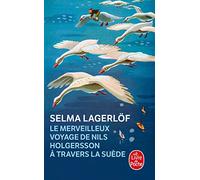 Le merveilleux voyage de Nils Holgersson à travers la Suède (Ldp Litterature)
