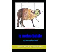 le meteo bufale: E altre Fake News