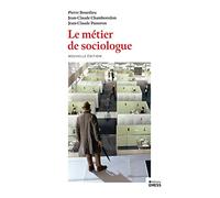 Le métier de sociologue - Préalables épistémologiques