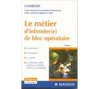 Le métier d'infirmier(e) de bloc opératoire de UNAIBODE ( 15 janvier 2004 )