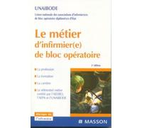 Le métier d'infirmier(e) de bloc opératoire de UNAIBODE (15 janvier 2004) Broché
