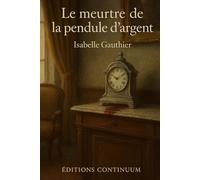 Le Meurtre de la Pendule d’Argent