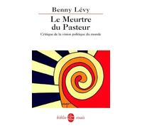 Le Meurtre Du Pasteur: Critique de la vision politique du monde
