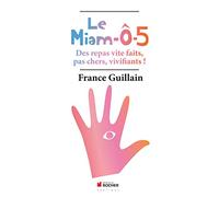 Le Miam-ô-5: Le repas universel à 5 éléments