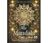 Le Mie Mandala Stelle - Parte 10: Disegni di mandala da stelle di carta originali ritagliate a mano