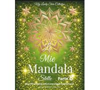Le Mie Mandala Stelle - Parte 8: Disegni di mandala da stelle di carta originali ritagliate a mano