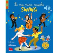 Le mie prime musiche swing