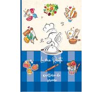 Le Mie Ricette: 52 ricette a doppia pagina da compilare. Idee regalo per gli amanti della cucina. Formato A5.11