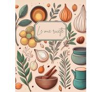 Le mie ricette: Ricettario (YLT Notes)