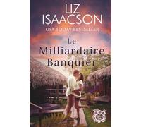 Le Milliardaire Banquier: Une douce lecture de plage (Amours à la Baie du Paradis)