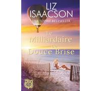 Le Milliardaire de Douce Brise: Une douce lecture de plage (Amours à la Baie du Paradis)