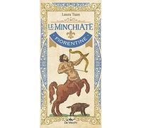 Le Minchiate Fiorentine. Con Carte