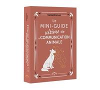 Le Mini-Guide ultime de la communication animale
