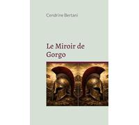 Le Miroir de Gorgo: Rive d'or