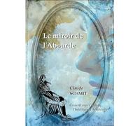 Le Miroir de l'Absurde
