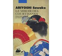 Le miroir des courtisanes (PICQUIER POCHE)