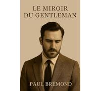 Le Miroir du Gentleman