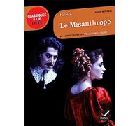 Le Misanthrope (Classiques & Cie Lycée (25)): suivi d'un parcours sur l'honnête homme