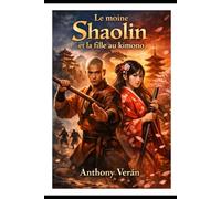 Le moine Shaolin et la fille au kimono