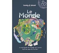 Le Monde 3ed: Le seul guide de voyage qui couvre tous les pays du monde