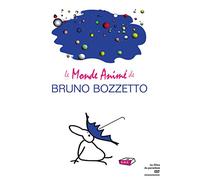 Le Monde Animé de Bruno Bozzetto