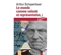 Le Monde Comme Volonte ET Representation I (Folio Essais): Tome 1