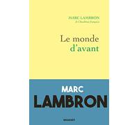 Le monde d'avant: récit