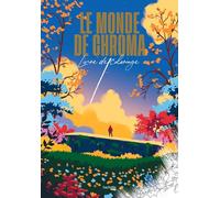 Le monde de Chroma - Livre de coloriage
