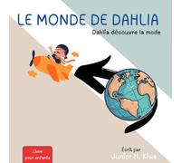 Le Monde de Dahlia: Dahlia découvre la mode