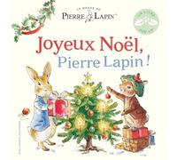 Le Monde de Pierre Lapin - Joyeux Noël, Pierre Lapin !: Livre pop-up