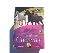 Le Monde Des Chevaux